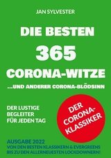 Die besten 365 Corona-Witze - Jan Sylvester