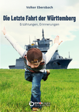 Die letzte Fahrt der Württemberg - Volker Ebersbach