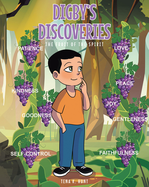 Digby's Discoveries: The Fruit of the Spirit -  Tena K. Hunt