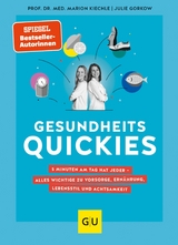 Gesundheitsquickies -  Prof. Dr. med. Marion Kiechle,  Julie Gorkow