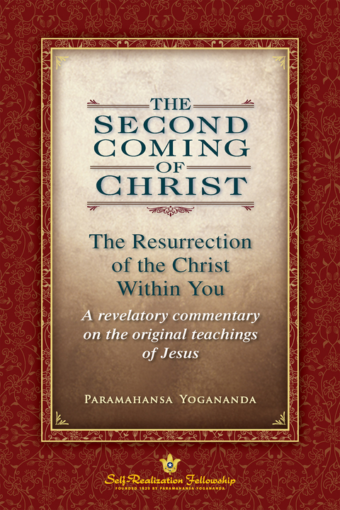 Second Coming of Christ -  Paramahansa Yogananda