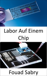 Labor Auf Einem Chip - Fouad Sabry