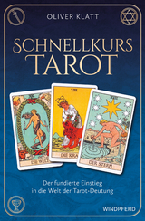 Schnellkurs Tarot - Oliver Klatt