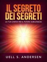 Il Segreto dei Segreti (Tradotto) - Uell S. Andersen