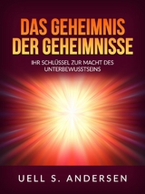 Das Geheimnis der Geheimnisse (Übersetzt) - Uell S. Andersen