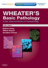 Wheater's Basic Pathology: A Text, Atlas and Review of Histopathology - Stewart, William; O'Dowd, Geraldine