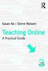 Teaching Online - Ko, Susan; Rossen, Steve