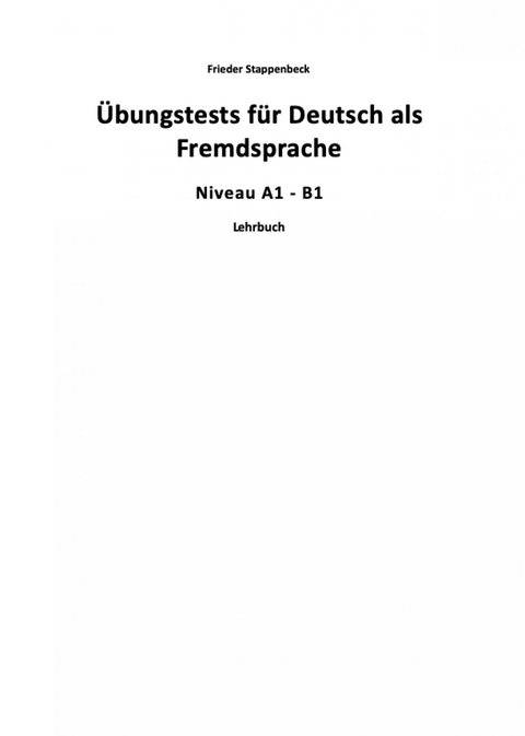 Übungstests für Deutsch als Fremdsprache -  Frieder Stappenbeck