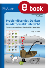 Problemlösendes Denken im Mathematikunterricht - Joachim Schnabel, Anja Trapp