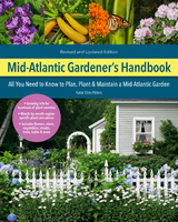 Mid-Atlantic Gardener's Handbook, 2nd Edition - Katie Elzer-Peters