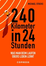 240 Kilometer in 24 Stunden - Michael Stocks