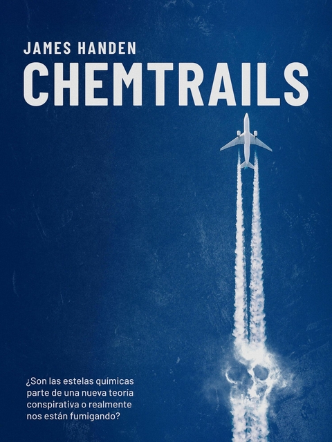 Chemtrails -  James Handen