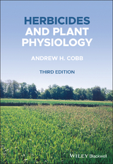 Herbicides and Plant Physiology - Andrew H. Cobb