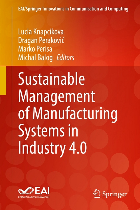 Sustainable Management of Manufacturing Systems in Industry 4.0 - 