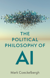 Political Philosophy of AI -  Mark Coeckelbergh