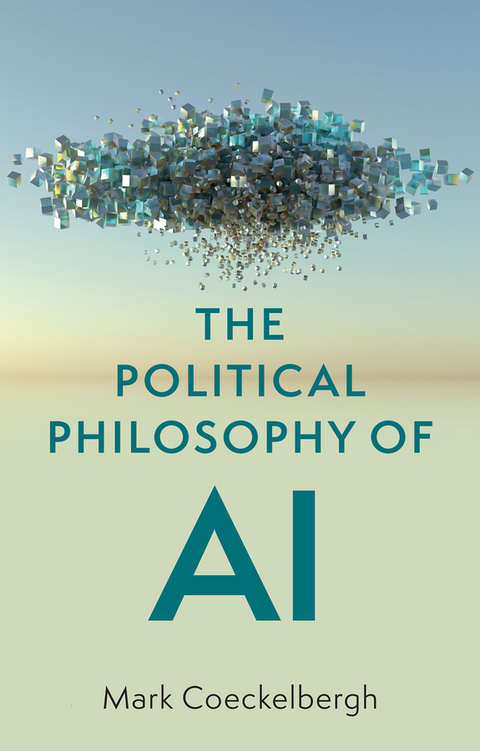 Political Philosophy of AI -  Mark Coeckelbergh