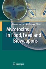 Mycotoxins in Food, Feed and Bioweapons - 