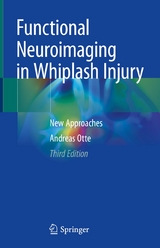 Functional Neuroimaging in Whiplash Injury - Andreas Otte