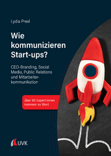 Wie kommunizieren Start-ups? - Lydia Prexl