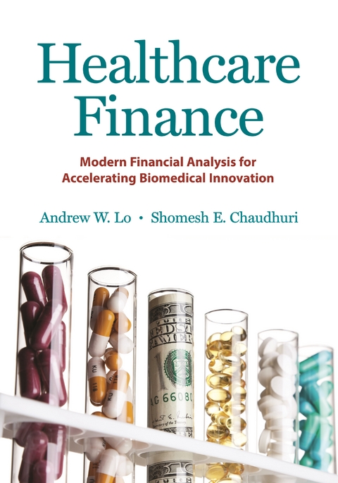 Healthcare Finance -  Shomesh E. Chaudhuri,  Andrew W. Lo