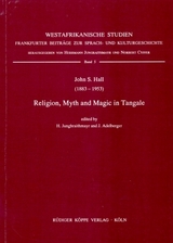 Religion, Myth and Magic in Tangale (Nigeria) - John Stevenson Hall