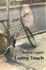 Losing Touch - Andrew Leggett