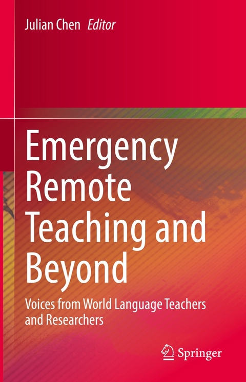 Emergency Remote Teaching and Beyond - 