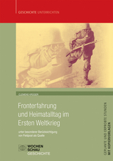 Fronterfahrung und Heimatalltag im Ersten Weltkrieg - Clemens Krüger