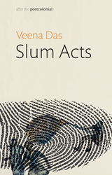 Slum Acts - Veena Das