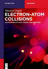 Electron–Atom Collisions - Maurizio Dapor