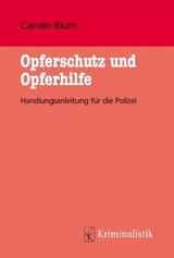 Opferschutz und Opferhilfe - M. Carolin Blum