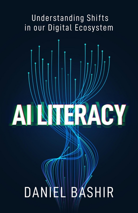 AI Literacy - Daniel Bashir