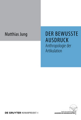 Der bewusste Ausdruck - Matthias Jung