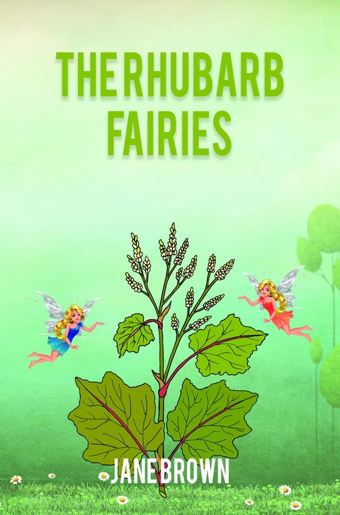 THE RHUBARB FAIRIES - Jane Brown