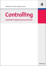 Controlling und Berliner Balanced Scorecard Ansatz - Wilhelm Schmeisser, Lydia Clausen