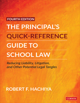 The Principal′s Quick-Reference Guide to School Law - Robert F. Hachiya