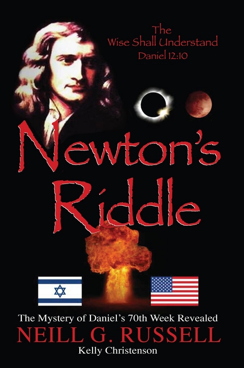 Newton's Riddle -  Neill G Russell