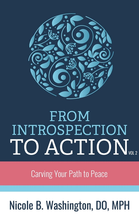 ﻿﻿From Introspection to Action - Dr. Nicole Washington