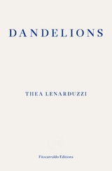 Dandelions - Thea Lenarduzzi