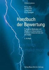 Handbuch der Bewertung - Band 1: Projekte - Loderer, Claudio; Jörg, Petra; Pichler, Karl; Roth, Lukas; Zgraggen, Pius