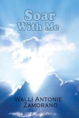 Soar with me - Walli Antonie Zamorano