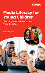 Media Literacy for Young Children - Faith Rogow