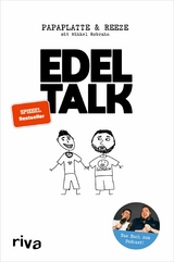 Edeltalk -  Papaplatte,  Reeze, Mikkel Robrahn