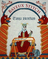 Bayeux Stitch -  Tanya Bentham