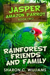 Rainforest Friends and Family - Sharon C. Williams