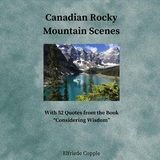 Canadian Rocky Mountain Scenes - Elfriede Copple