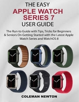 The Easy Apple Watch Series 7  User Guide - Coleman Newton