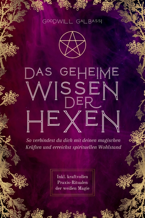 Das geheime Wissen der Hexen - Goodwill Galbassi