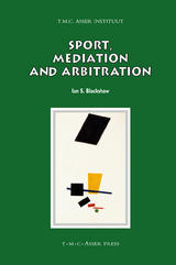 Sport, Mediation and Arbitration - Ian S. Blackshaw