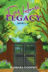 Iris House Legacy Book 2 - Barbara Godfrey